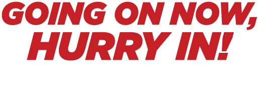 Going on now, hurry in! The clock is ticking!